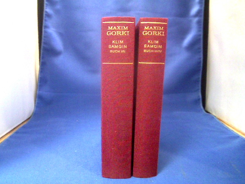<b>Gorki, Maxim und Eva (Bearb.) Kosing.</b><br />Klim Samgin : 40 Jahre. Buch I-IV in 2 Bänden.