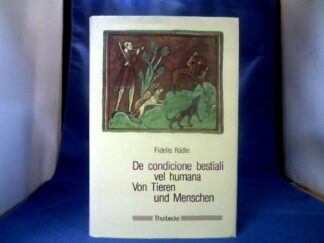 <b>Rädle, Fidelis  (Hrsg.).</b><br />De condicione bestiali vel humana : Carmina Latina = Von Tieren und Menschen: Lateinische Gedichte mit deutschen Übersetzungen.