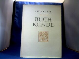 <b>Funke, Fritz.</b><br />Buchkunde.