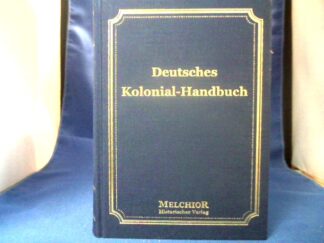 <b>Fitzner, Rudolf.</b><br />Deutsches Kolonial-Handbuch. Nach amtlichen Quellen bearbeitet. 2 Bände in 1 Band.