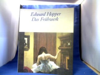 <b>Hopper, Edward.</b><br />Das Frühwerk. Ausstellung im Westfäl. Landesmuseum für Kunst und Kulturgesch. Münster: 16.4.-31.5. 1981.