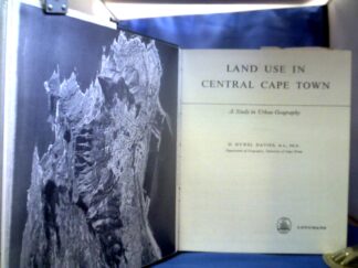 <b>Davies, D. Hywel.</b><br />Land Use in Central Cape Town. A Study in Urban Geograhy.