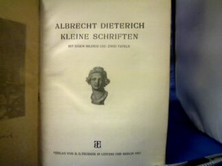 <b>Dieterich, Albrecht.</b><br />Kleine Schriften. Mit 1 Bildnis und 2 Tafeln-