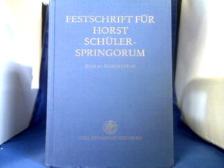 <b>Albrecht, Peter-Alexis (Herausgeber) und Horst (Gefeierter) Schüler-Springorum.</b><br />Festschrift für Horst Schüler-Springorum : zum 65. Geburtstag.