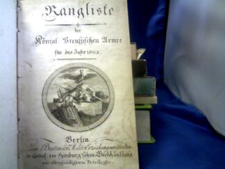 <b></b><br />Rangliste der Königl. Preußischen Armee für das Jahr 1802.