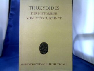 <b>Luschnat, Otto.</b><br />Thukydides der Historiker.