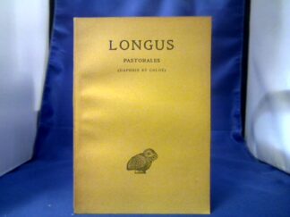 <b>Longus und Georges Dalmeyda  (Ed.).</b><br />Pastorales (Daphnis et Chloe). Griechisch-Französisch. Texte etabli et traduit par Georges Dalmeyda.