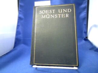 <b>Schmitz, Hermann.</b><br />Soest und Münster.