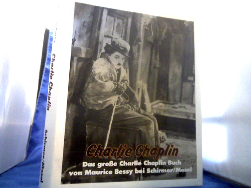 <b>Bessy, Maurice (Herausgeber).</b><br />Charlie Chaplin : Das grosse Charlie-Chaplin-Buch.