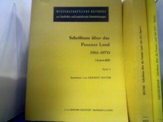 <b>Rister  (Bearb.), Herbert.</b><br />Schrifttum über das Posener Land 1961 - 1970 (Auswahl.) 3 Bände. Bd. 1:  Allgemeines, Landeskunde, Bevölkerungs-, Siedlungs- und Volkskunde, Geschichte. Bd. 2: Wirtschaft, Sozialgesch., Sport, Recht, geist. und kulturelles Leben, kirchl. Leben, Sprache und Literatur. Bd. 3: Register.