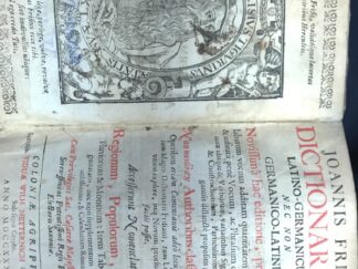<b>Frisius, Johannes.</b><br />[Dictionarium Latino-Germanicum] Joannis Frisii Dictionarium Latino-Germanicum, Nec Non Germanico-Latinum : Non modò ex Authoribus classicis, sedex Operibus etiam Comenianis adeò locupletatum, ut tum Magni Dictionarii Frisiani, ... facile possit ; Accesserunt Nomenclatura Regionum, Populorum, Urbium, Fluviorum & Montium: Item Tabulæ Consanguinitatis, nec non supplementum Prosodiæ utilissimum, & Calendarium Romanum.