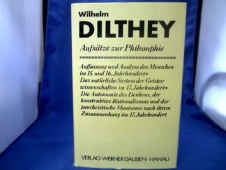 <b>Dilthey, Wilhelm.</b><br />Aufsätze zur Philosophie. Hrsg. und eingeleitet von Marion Marquardt.