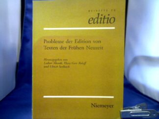 <b>Mundt, Lothar (Herausgeber).</b><br />Probleme der Edition von Texten der Frühen Neuzeit : Beiträge zur Arbeitstagung der Kommission für die Edition von Texten der Frühen Neuzeit.