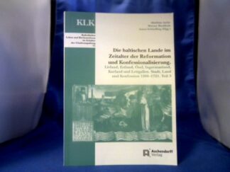 <b>Klöker, Martin (Mitwirkender), Matthias (Herausgeber) Asche und  Buchholz.</b><br />Die baltischen Lande im Zeitalter der Reformation und Konfessionalisierung 1500-1721. Teil 3.,.