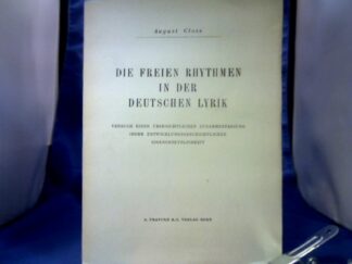 <b>Closs, August.</b><br />Die freien Rhythmen in der Deutschen Lyrik.