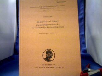 <b>Jayme, Erik (Verfasser).</b><br />Kunstwerk und Nation : Zuordnungsprobleme im internationalen Kulturgüterschutz ; vorgetragen am 27. Oktober 1990.