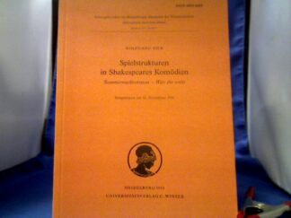 <b>Iser, Wolfgang (Verfasser).</b><br />Spielstrukturen in Shakespeares Komödien : "Sommernachtstraum", "Was ihr wollt" ; vorgetragen am 16. November 1991.