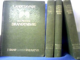<b>Friedel (Hrsg.), Ernst und Robert Mielke (Hrsg.).</b><br />Landeskunde der Provinz Brandenburg. 4 Bände.