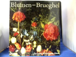 <b>Winkelmann-Rhein, Gertraude.</b><br />Blumen-Brueghel.