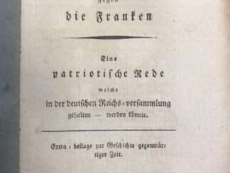 <p class="headtitle">Jakobiner-Agitationsschrift</p><b>[Clauer, Karl Gottlieb Daniel].</b><br />Der Kreuzzug gegen die Franken. Eine patriotische Rede welche in der deutschen Reichs-versammlung gehalten -werden könnte.