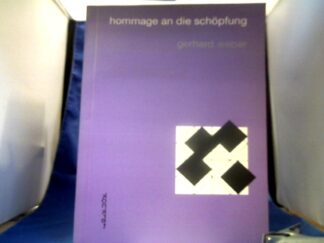 <b>Weber, Gerhard (Illustrator) und Else (Herausgeber) Weber.</b><br />Hommage an die Schöpfung - Gerhard Weber : das druckgraphische Werk ; [zur Ausstellung "Hommage an die Schöpfung - Gerhard Weber - das Druckgraphische Werk" ; Gustav-Lübcke-Museum Hamm, 5. Februar - 23. April 2006].