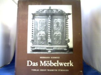<b>Schmitz, Hermann.</b><br />Das Möbelwerk. Die Möbelformen vom Altertum bis zur Mitte des 19. Jahrhunderts.