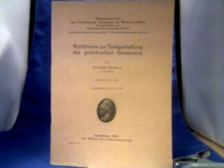 <b>Fehrle, Eugen.</b><br />Richtlinien zur Textgestaltung der griechischen Geoponica.