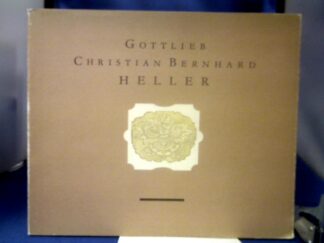 <b>Heller, Gottlieb C. (Verfasser) und Artur Liebig (Hrsg.).</b><br />Gottlieb Christian Bernhard Heller und seine Musterbücher in der Universitätsbibliothek Jena.