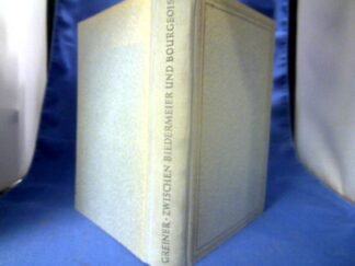 <b>Greiner, Martin.</b><br />Zwischen Biedermeier und Bourgeoisie. Ein Kapitel deutscher Literaturgeschichte im Zeichen Heinrich Heines.