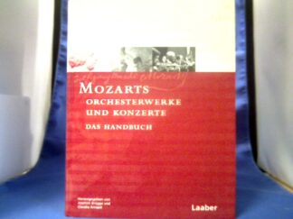 <b>Brügge, Joachim (Herausgeber).</b><br />Mozarts Orchesterwerke und Konzerte : mit einem Werkverzeichnis.