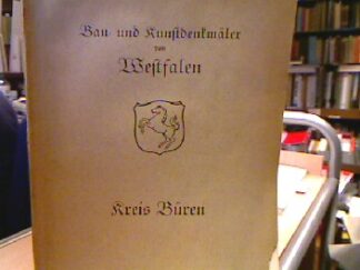 <p class="headtitle">Büren</p><b>Körner, J.</b><br />Kreis Büren. Bau- und Kunstdenkmäler von Westfalen Band 38 Kreis Büren