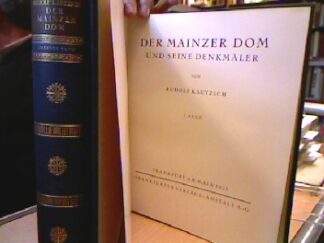<p class="headtitle">Mainz</p><b>Kautzsch, Rudolf.</b><br />Der Mainzer Dom und seine Denkmäler