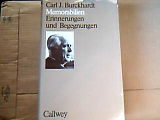 <b>Burckhardt, Carl. J.</b><br />Memorabilien. Erinnerungen und Begegnungen