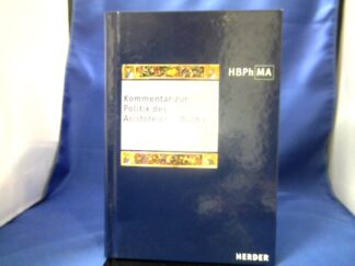 <b>Thomas, von Aquin,  Heiliger und Anselm (Herausgeber) Spindler.</b><br />Kommentar zur Politik des Aristoteles, Buch I : Lateinisch-Deutsch = Sententia libri politicorum I.