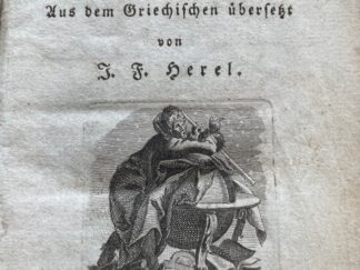 <b>Aristainetos und Johann Friedrich Herel [Übers.].</b><br />Briefe des Aristänet / Aus dem Griechischen übersetzt von J. F. Herel.