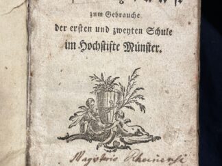 <p class="headtitle">Lateinlehrbuch für Münster</p><b>o.A.</b><br />Lateinische Sprachkunst zum Gebrauche der ersten und zweyten Schule im Hochstifte Münster.