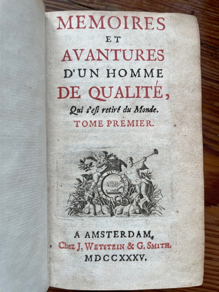 <b>Prevost D`EXILES (dit Abbé PREVOST), Antoine Francois.</b><br />Memoires et avantures d`un homme de qualité qui s`est retiré du monde. (Bd VII:) Histoire du Chevalier des Grieux & de Manon Lescaut. – Bild 2