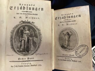 <b>Arnaud, Francois Thomas Marie de Baculard d`, August Gottlieb Meissner (Übers.) und Gotthelf Wilhelm Rupert Becker (Übers.).</b><br />Arnauds Erzählungen Aus dem Französischen übersetzt von A. G. Meißner [und Rupert Becker].