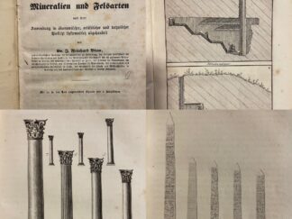 <b>Blum, Reinhard.</b><br />Lithurgik : oder Mineralien und Felsarten nach ihrer Anwendung in ökonomischer, artistischer und technischer Hinsicht systematisch abgehandelt.