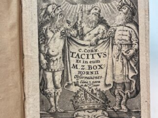 <b>Tacitus, C. Cornelii und Marcus Zuerius Boxhorn (Ed.).</b><br />C. Cornelii Taciti [Opera] quae extant. Marcus Zueris Boxhornius Ecensuit & animadversionobus nonullis illustravit. Accedunnt ejusdem Epistolae duae, quibus & quaudam TACITI expilcantur.
