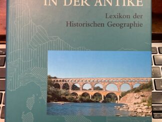 <b>Sonnabend, Holger (Herausgeber).</b><br />Mensch und Landschaft in der Antike : Lexikon der historischen Geographie.