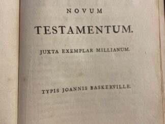 <p class="headtitle">Novum Testamentum Baskerville</p><b></b><br />He Kaine Diatheke [greek letters] = Novum Testamentum. Juxta exemplar Millianum. Typis Joannis Baskerville.
