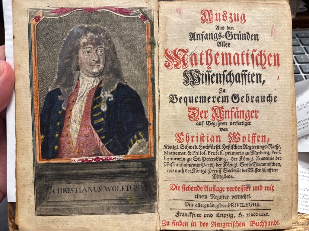 <b>Wolff, Christian.</b><br />Auszug aus den Anfangs-Gründen aller Mathematischen Wissenschaften, zu Bequemerem Gebrauche der Anfänger.