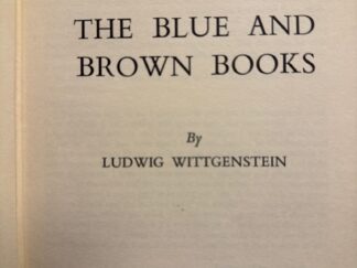 <b>Wittgenstein, Ludwig.</b><br />THE BLUE AND BROWN BOOKS Preliminary Studies for the `Philosophical Investigations` generally known as The Blue and Brown Books.