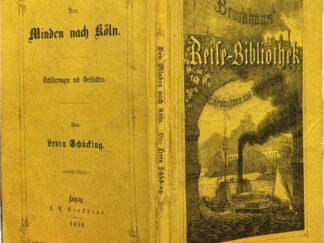 <b>Schücking, Levin.</b><br />Von Minden nach Köln. Schilderungen und Geschichten.