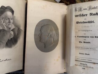 <p class="headtitle">Nachlaß und Briefe vom "Urfreund" Goethes.</p><b>Knebel, Karl Ludwig von, Karl August Varnhagen von Ense und Theodor Mundt.</b><br />K.L. von Knebel`s literarischer Nachlaß und Briefwechsel. Herausgegeben von K. A. Varnhagen von Ense und Theodor Mundt.