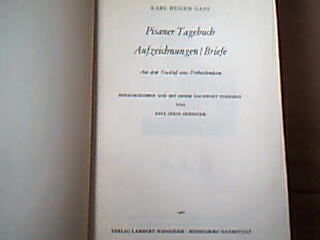 <b>Gass, Karl Eugen.</b><br />Pisaner Tagebuch Aufzeichnungen Briefe. Aus dem Nachlaß eines Frühvollendeten