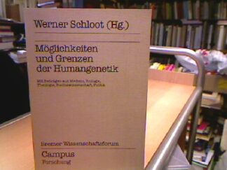 <b>Schloot, Werner Hg.</b><br />Möglichkeiten und Grenzen der Humangenetik