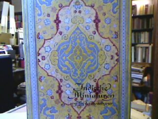 <b>Hajek, Lubor.</b><br />Indische Miniaturen vom Hof des Mogulkaisers.