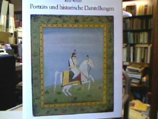 <p class="headtitle">Indien</p><b>Weber, Rolf.</b><br />Porträts und Historische Darstellungen in der Miniaturensammlung des Museums für Indische Kunst.